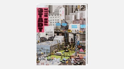 Buchcover Die Stadt für alle.