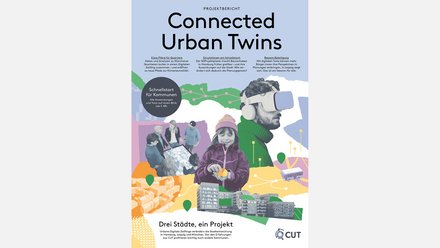 Forschungsprojekt „Connected Urban Twins – Urbane Datenplattformen und Digitale Zwillinge für Integrierte Stadtentwicklung“