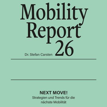 Mobility Report 26 von Dr. Stefan Carsten
