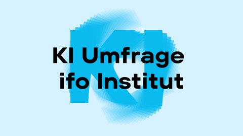 „Titelgrafik mit dem Schriftzug ‚KI Umfrage ifo Institut‘ vor einem hellblauen Hintergrund mit stilisierten, sich auffächernden Buchstaben.“